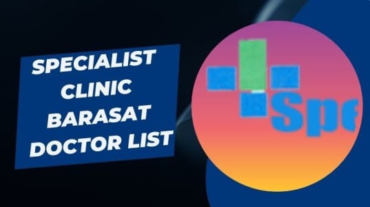 Specialist Clinic Barasat Doctor List