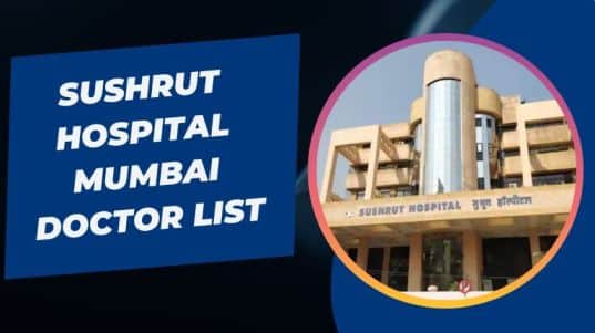 Sushrut Hospital Mumbai Doctor List