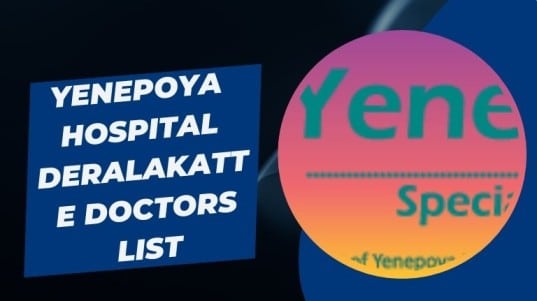Yenepoya Hospital Deralakatte Doctors List