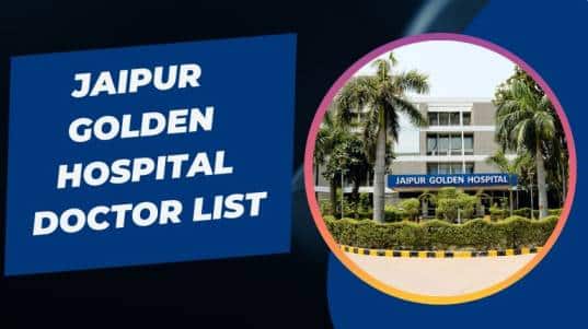 Jaipur Golden Hospital Doctor List