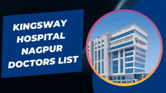 Kingsway Hospital Nagpur Doctors List