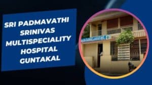 Sri Padmavathi Srinivas Multispeciality Hospital Guntakal