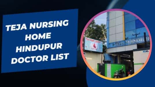 Teja Nursing Home Hindupur Doctor List