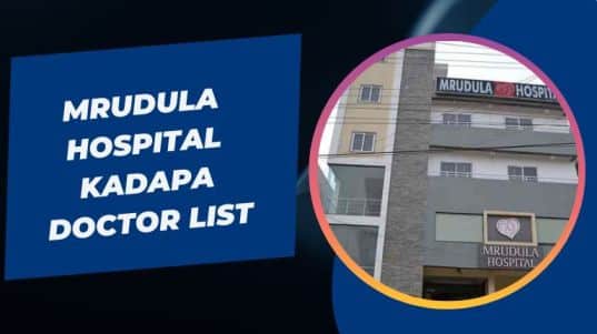 Mrudula Hospital Kadapa Doctor List