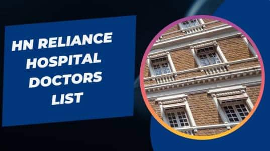 HN Reliance Hospital Doctors List