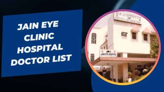 Jain Eye Clinic Hospital Doctor List