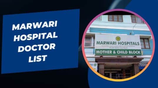 Marwari Hospital Doctor List
