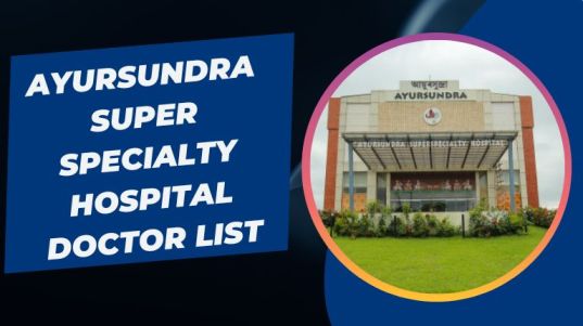Ayursundra Super Specialty Hospital Doctor List