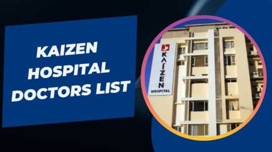 Kaizen Hospital Doctors List