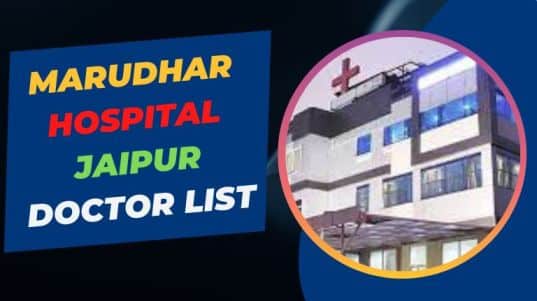 Marudhar Hospital Jaipur Doctor List