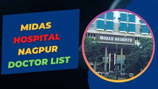 Midas Hospital Nagpur Doctor List