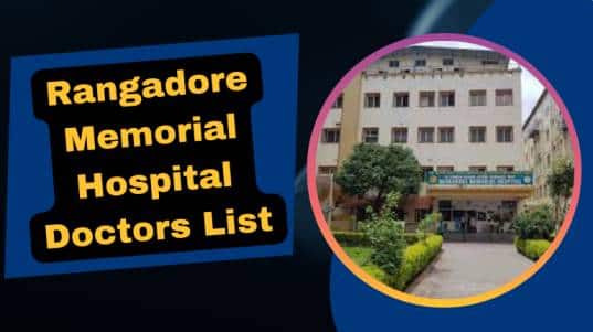 Rangadore Memorial Hospital Doctors List