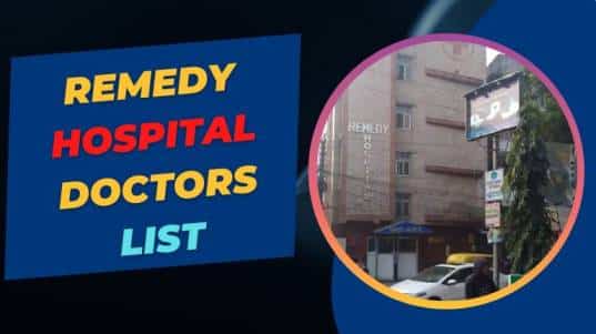 Remedy Hospital Doctors List