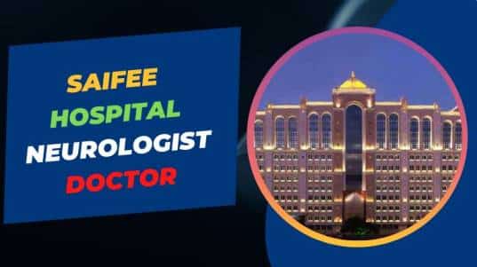 Saifee Hospital Neurologist