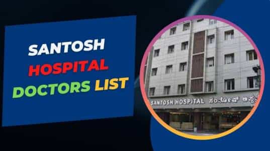 Santosh Hospital Doctors List