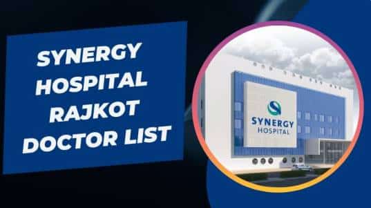 Synergy Hospital Rajkot Doctor List