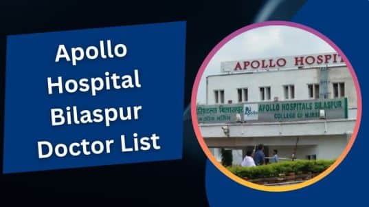 Apollo Hospital Bilaspur Doctor List