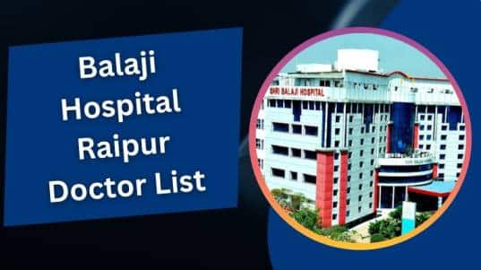 Balaji Hospital Raipur Doctor List