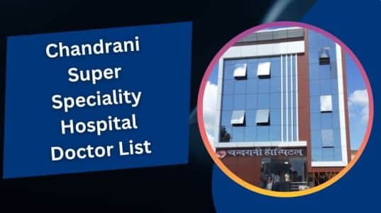 Chandrani Super Speciality Hospital Doctor List