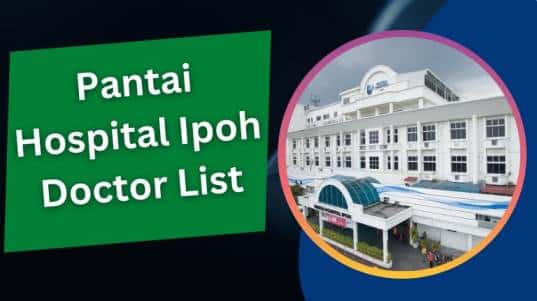 Pantai Hospital Ipoh Doctor List