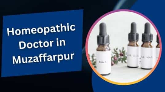 Best Homeopathic Doctor in Muzaffarpur