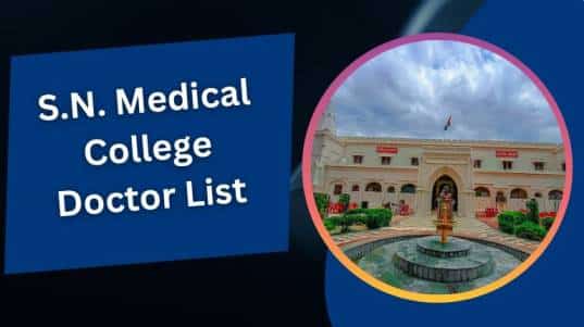 S.N. Medical College Doctor List