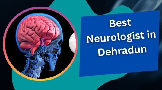 Best Neurologist in Dehradun