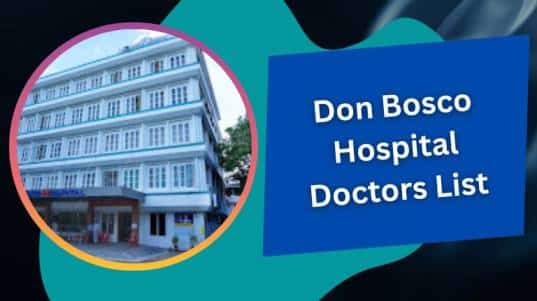 Don Bosco Hospital Doctors List