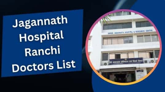 Jagannath Hospital Ranchi Doctors List