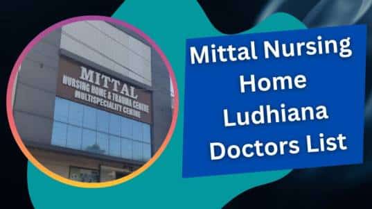 Mittal Nursing Home Ludhiana Doctors List