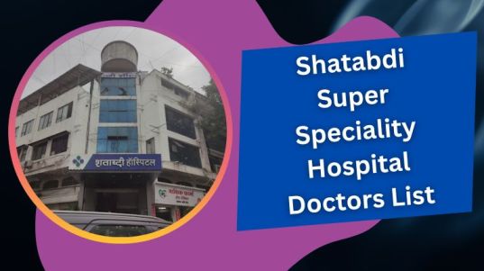 Shatabdi Super Speciality Hospital Doctors List