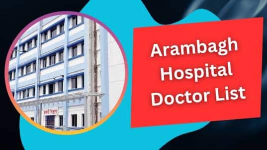 Arambagh Hospital Doctor List