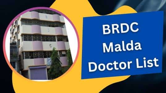 BRDC Malda Doctor List, Address & Contact