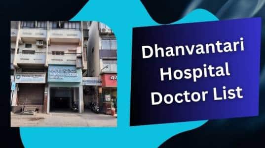 Dhanvantari Hospital Doctor List