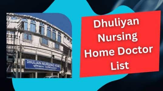 Dhuliyan Nursing Home Doctor List