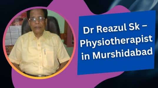 Dr Reazul Sk – Physiotherapist in Murshidabad