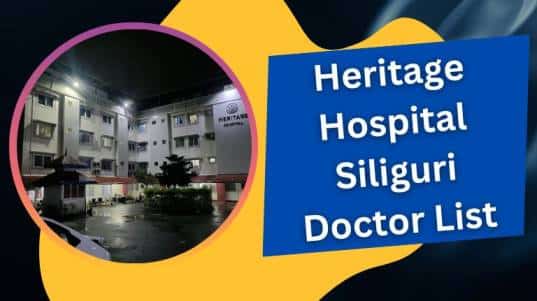 Heritage Hospital Siliguri Doctor List