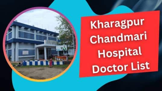 Kharagpur Chandmari Hospital Doctor List