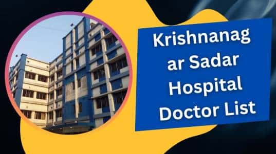 Krishnanagar Sadar Hospital Doctor List