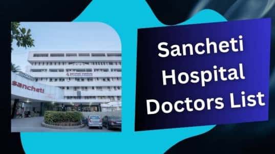 Sancheti Hospital Doctors List, Address & Contact