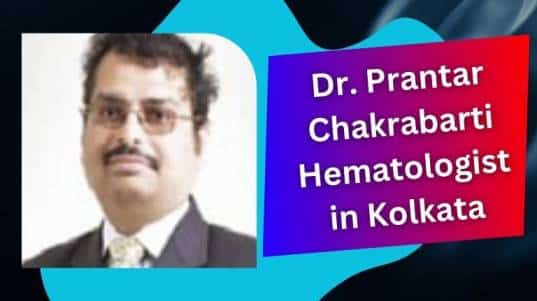 Dr. Prantar Chakrabarti Hematologist in Kolkata