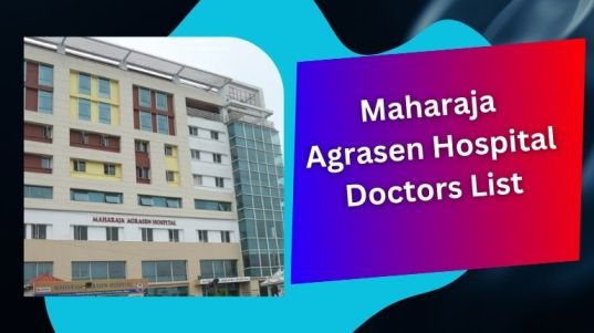 Maharaja Agrasen Hospital Doctors List