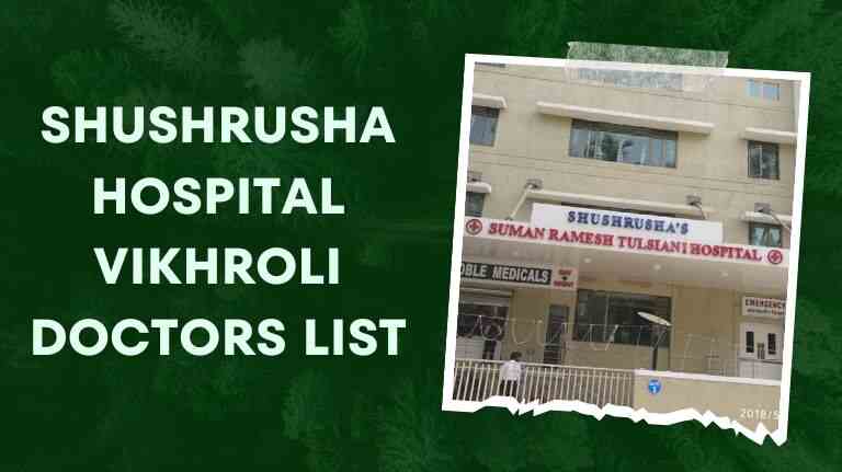 Shushrusha Hospital Vikhroli Doctors List