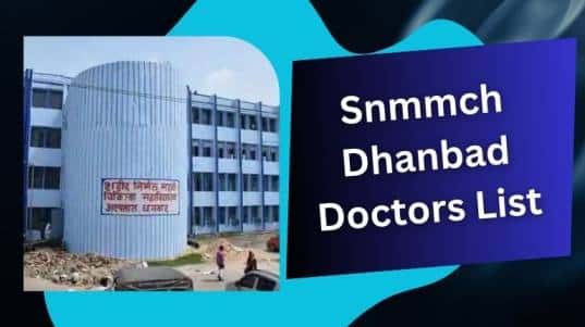 Snmmch Dhanbad Doctors List