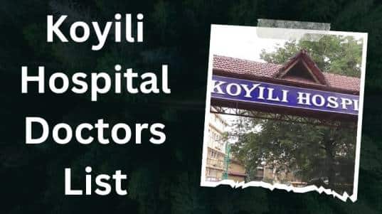 Koyili Hospital Doctors List