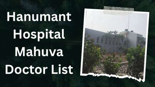 Hanumant Hospital Mahuva Doctor List