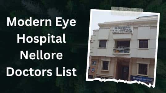 Modern Eye Hospital Nellore Doctors List