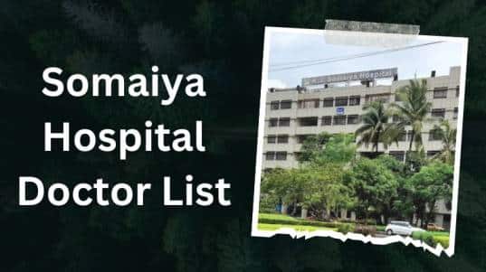 Somaiya Hospital Doctor List