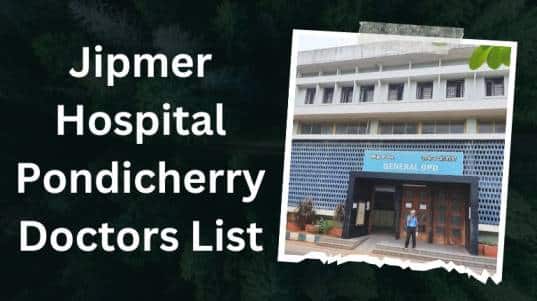 Jipmer Hospital Pondicherry Doctors List