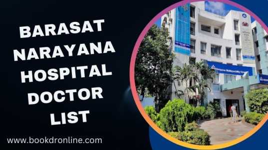 Barasat Narayana Hospital Doctor List